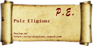 Polz Eligiusz névjegykártya